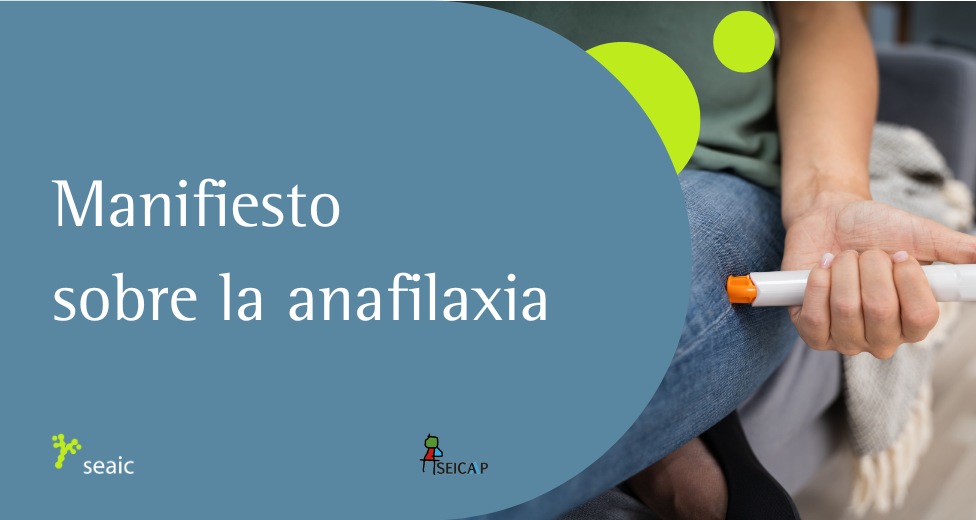 Manifiesto SEAIC-SEICAP sobre la anafilaxia